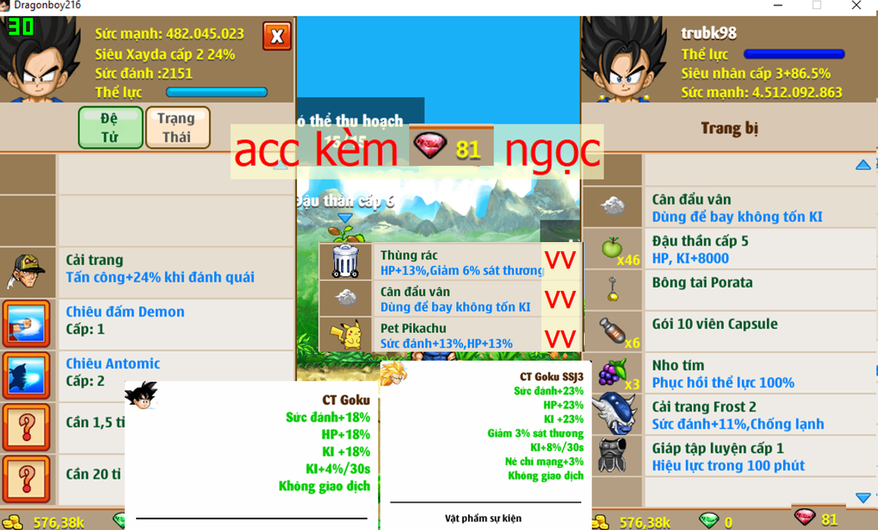 Ms 4605 (tặng kèm 80 ngọc) – Trái đất 4ti5 dt 482tr, atomic c2, có btai, pet #pikachu, thùng rác, ct goku SSJ3, ct goku, ct apk 13, frost 2, skill 77711034