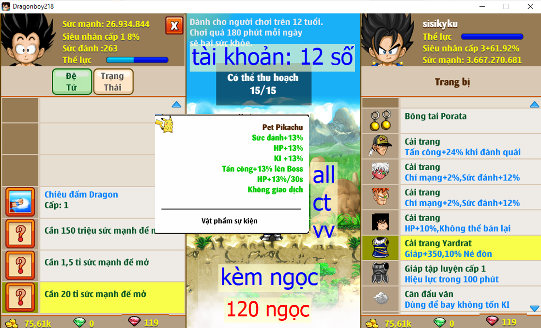 (đã bán) Ms 6375 (dành cho ae thích cày lại nè) (kèm 120 ngọc) – Trái đất 3ti dt 26tr, có bông tai, pet #pikachu yadrat, apk 13, ct số 2, số 3, … qua được tương lai